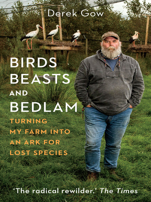 Title details for Birds, Beasts and Bedlam by Derek Gow - Available